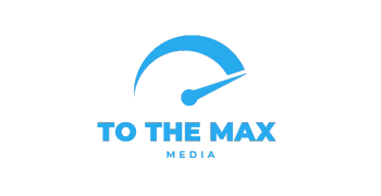 To The Max Media